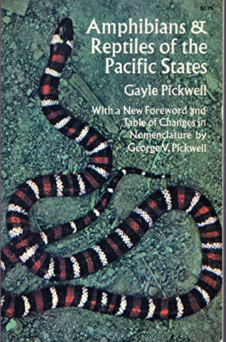 Stock image for AMPHIBIANS AND REPTILES OF THE PACIFIC STATES for sale by Cornerstone Books