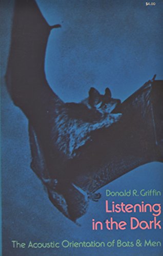 Imagen de archivo de Listening in the Dark The Acoustic Orientation of Bats & Men a la venta por The Last Post Bookshop