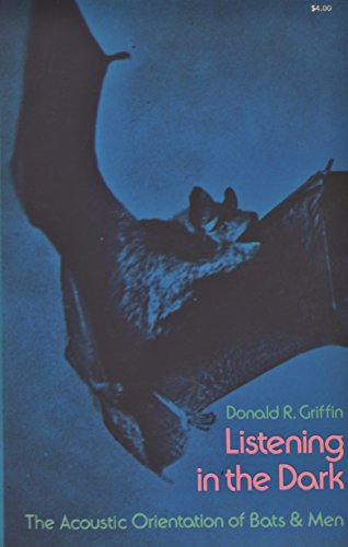 9780486217147: Listening in the Dark: Acoustic Orientation of Bats and Men