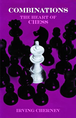 Imagen de archivo de Combinations: The Heart of Chess (Dover Chess) a la venta por GF Books, Inc.