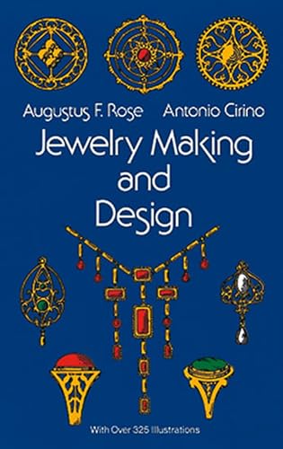 9780486217505: Jewelry Making and Design: An Illustrated Textbook for Teachers, Students of Design and Craft Workers.