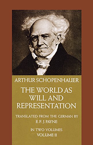 9780486217628: The World as Will and Representation, Vol. 2: Volume 2: 002
