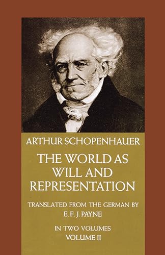 The World as Will and Representation, Vol. 2 (9780486217628) by Arthur Schopenhauer