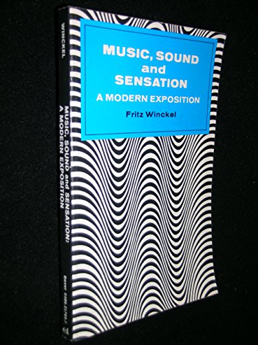 Music, Sound and Sensation: A Modern Exposition (Dover Books on Physics)