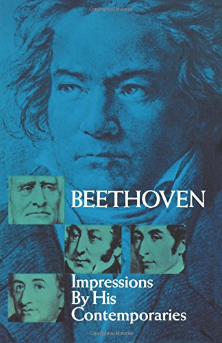 Beispielbild fr Beethoven: Impressions by His Contemporaries (Dover Books On Music: Composers) zum Verkauf von HPB-Emerald