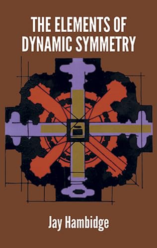 Beispielbild fr The Elements of Dynamic Symmetry (Dover Art Instruction) zum Verkauf von PlumCircle