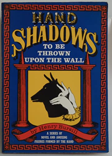 Beispielbild fr Hand Shadows to be Thrown Upon the Wall - a series of novel and amusing pictures formed by the hand zum Verkauf von Ed Buryn Books