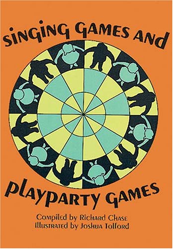 Stock image for Richard Chase:#Singing Games and Play Party Games for sale by Re-Read Ltd