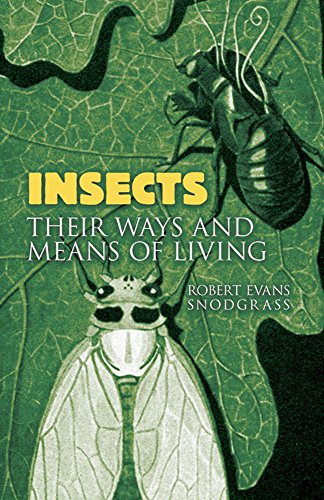 Stock image for Insects: Their Ways and Means of Living for sale by ThriftBooks-Dallas