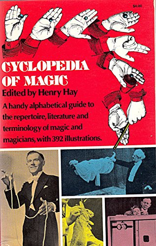 Stock image for Cyclopedia of magic: Based on the writings and performances of Annemann, Blackstone, Cardini for sale by HPB-Emerald