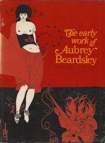 Stock image for The Early Work of Aubrey Beardsley for sale by HPB-Ruby