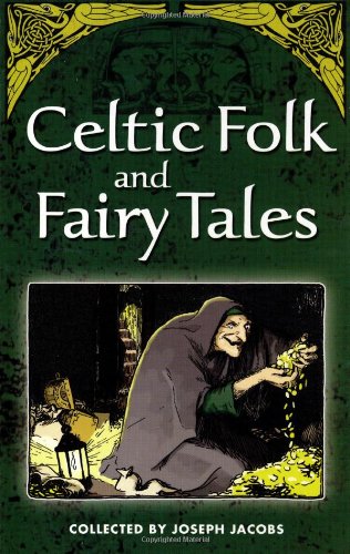 Imagen de archivo de Celtic Folk and Fairy Tales a la venta por Boomer's Books