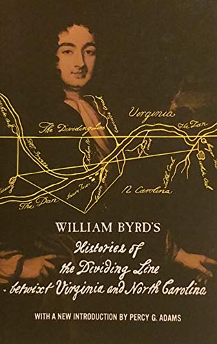 9780486218311: Histories of the Dividing Line Betwixt Virginia and North Carolina