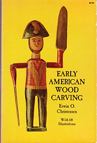 9780486218403: Early American Woodcarving