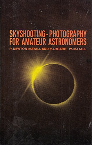 Imagen de archivo de Skyshooting: Photography for Amateur Astonomers a la venta por OddReads