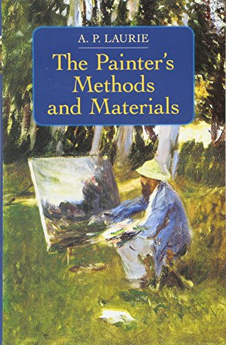 The Painter's Methods and Materials (Dover Art Instruction)