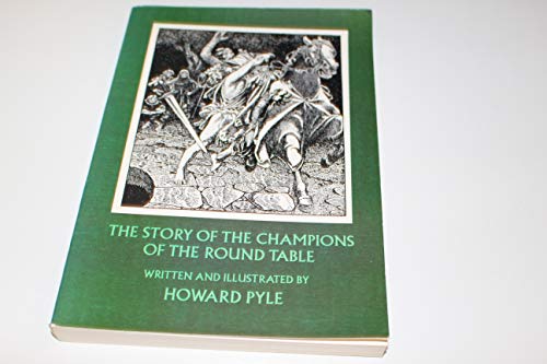 9780486218830: The Story of the Champions of the Round Table (Dover Children's Classics)