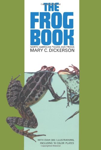 The Frog Book- North American Toads and Frogs