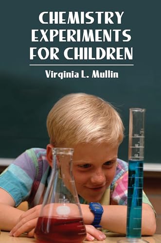 Stock image for Chemistry Experiments for Children for sale by Library House Internet Sales
