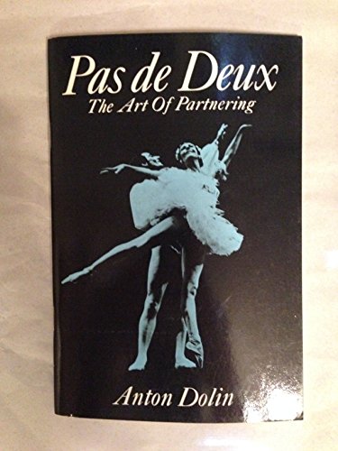 9780486220383: Pas de Deux: The Art of Partnering (Dover Books on Dance)