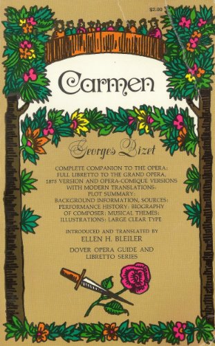 Beispielbild fr Carmen by Georges Bizet: Complete Companion to the Opera (Cover Opera Guide and Libretto Series) zum Verkauf von HPB Inc.