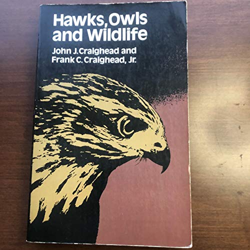 Imagen de archivo de Hawks, Owls, and Wildlife a la venta por ThriftBooks-Atlanta