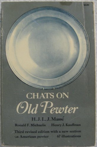 Imagen de archivo de Chats on Old Pewter a la venta por Better World Books: West