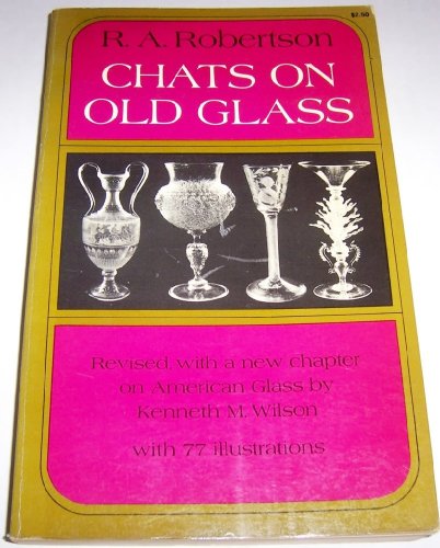 Stock image for Chats on Old Glass for sale by Better World Books