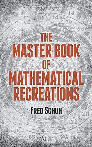 Stock image for The Master Book of Mathematical Puzzles and Recreations for sale by Better World Books