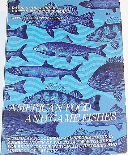 Beispielbild fr American Food and Game Fishes zum Verkauf von Wonder Book