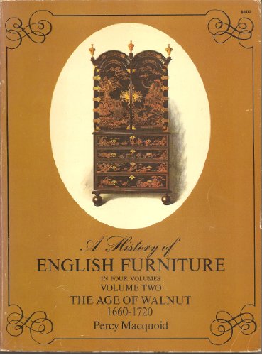 Beispielbild fr History of English Furniture: Age of Walnut v. 2 zum Verkauf von Wonder Book