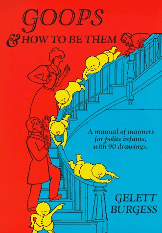 Beispielbild fr Goops and How to Be Them zum Verkauf von Wonder Book