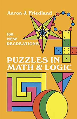 9780486222561: Puzzles in Math and Logic: One-Hundred New Recreations