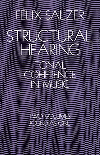 9780486222752: Structural Hearing: Tonal Coherence in Music (Two Volumes Bound As One)