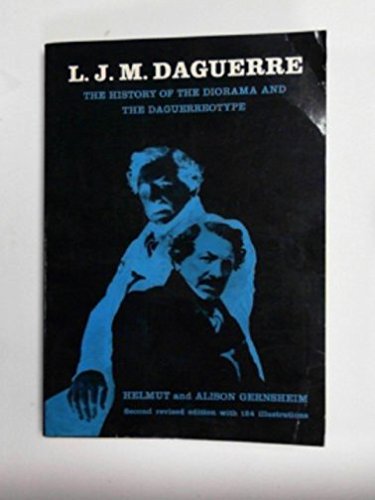 9780486222905: L.J.M.Daguerre: History of the Diorama and the Daguerrotype