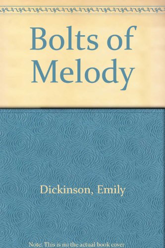 9780486222998: Bolts of melody;: New poems of Emily Dickinson
