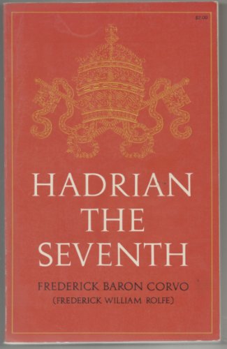 Hadrian the Seventh (9780486223230) by Rolfe, Frederick