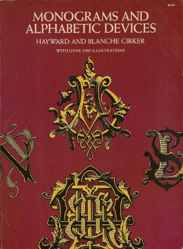 Imagen de archivo de Monograms and Alphabetic Devices (Lettering, Calligraphy, Typography) a la venta por HPB-Red