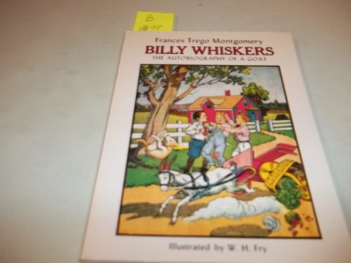 Stock image for Billy Whiskers the Autobiography of a Goat for sale by Chequamegon Books