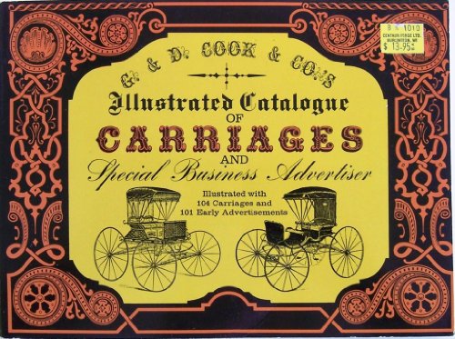 Stock image for Illustrated Catalogue of Carriages and Special Business Advertiser for sale by Chequamegon Books