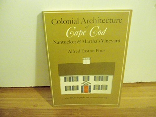 9780486223759: Colonial Architecture of Cape Cod: Nantucket and Martha's Vineyard
