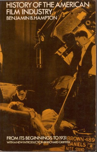 Beispielbild fr History of the American film industry from its beginnings to 1931 zum Verkauf von Hawking Books