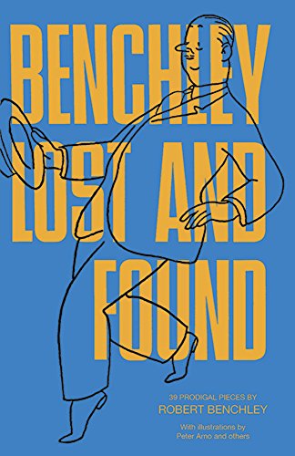 Stock image for BENCHLEY LOST AND FOUND for sale by JOHN LUTSCHAK BOOKS