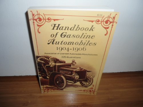 Stock image for Hand Book of Gasoline Automobiles, 1904-1906 for sale by ThriftBooks-Atlanta