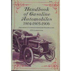 Stock image for Hand Book of Gasoline Automobiles, 1904-1906 for sale by ThriftBooks-Atlanta