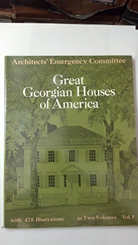 Beispielbild fr Great Georgian Houses of America zum Verkauf von Better World Books