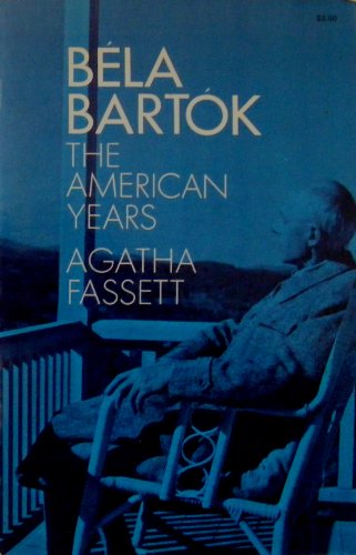 9780486225302: Bela Bartok: The American Years