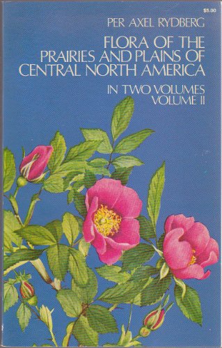 

Flora of the Prairies and Plains of Central North America, In Two Volumes: Volume 2