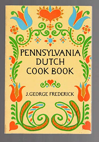 Imagen de archivo de Pennsylvania Dutch Cook Book a la venta por SecondSale