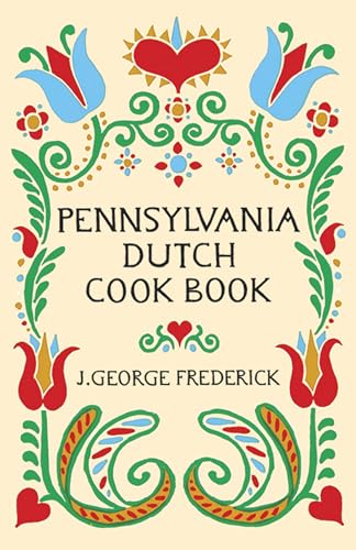 Stock image for Pennsylvania Dutch Cook Book for sale by Fallen Leaf Books